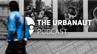  Preview: The Urbanaut Podcast