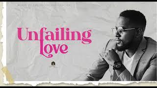 Unfailing Love - Dreign Official Audio