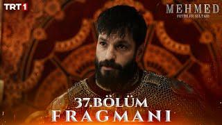 Mehmed: Fetihler Sultanı 37. Bölüm Fragmanı @trt1