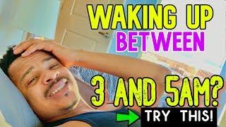 Do You Often Wake Up Between 3 and 5am? (THIS IS WHAT IT MEANS!)