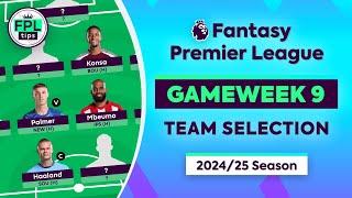 FPL GW9: TEAM SELECTION | Saka to Son? | Gameweek 9 | Fantasy Premier League 2024/25 Tips