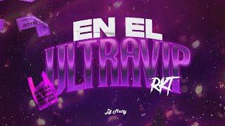 EN EL ULTRAVIP RKT (Viral TikTok) - DJ Matty,