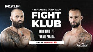 LIVE: OVIDIU NEVEU vs YAMATO ZAHARIA | EDIȚIE SPECIALĂ FIGHT KLUB RXF