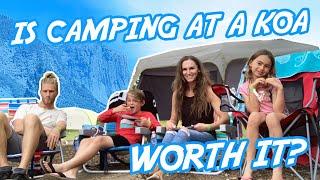 Is Camping at A KOA Worth It | KOA Camping Experience