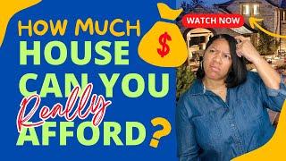 How Much House Can You REALLY Afford? | Home Buyers Guide | First Time Home Buyers Guide Atlanta GA