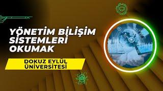 Dokuz Eylül Üniversitesi'nde Yönetim Bilişim Sistemleri Okumak | YBS İş Olanakları, Maaş, Staj