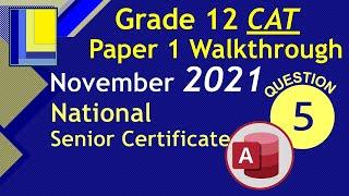 Computer Applications Technology Grade 12 Paper 1 November 2021 Q5 - Access Database