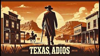 Texas, Adios | Western |  Full Movie in English