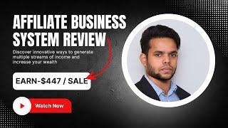 Affiliate Business System Review (ABS) | Is It Worth Your Time? Full Breakdown & Features