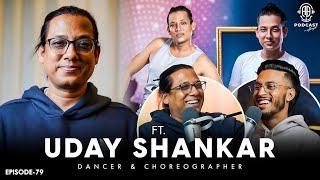 Uday Shankar is LONELY: Choreography, Gender, UNTOLD Struggles || Assamese PODCAST - 79