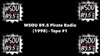 WSOU 89.5 Pirate Radio 1998 - Tape #1