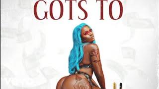 Mulla - Gots To (Official Audio)