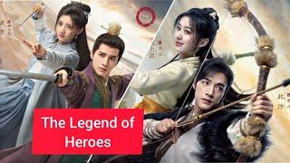 "The Legend of Heroes" Chinese Drama Cast, Age, Synopsis & Air Date...