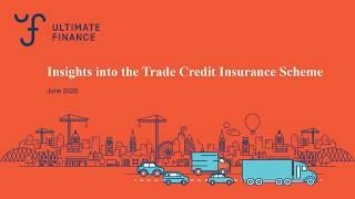 Insights into the Trade Credit Insurance Scheme