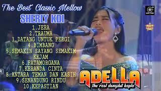 TERBAIK Dangdut klasik pilihan Sherly Adella