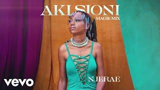 Njerae - Aki Sioni (Magik Mix)