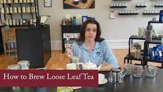 How to Brew Loose Leaf Tea