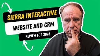 Sierra Interactive Website and CRM Review 2023