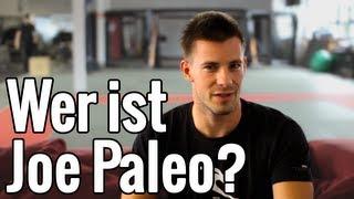 Wer ist eigentlich Joe Paleo?