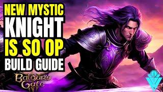 Baldurs Gate 3 GOD Tier Build New Class Mystic Knight Build!