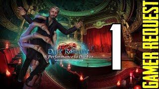 Let's Play - Dark Romance 9 - A Performance to Die For - Part 1