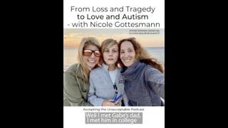 From Loss and Tragedy to Love and Autism