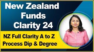 New Zealand Funds Clarity 24 I New Zealand Full Clarity A to Z & Process I NZ Study Visa Updates 24