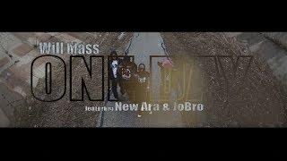 Will Mass f/ NewAra & JoBro - One Day (Official Video) Shot By @AZaeProduction