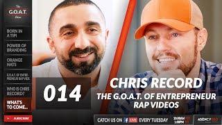 Chris Record: Entrepreneur Rap Genius | The G.O.A.T. Show 014