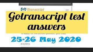 GoTranscript  mcq and audio test answer, May 30 - 2020 (100% correct solution)