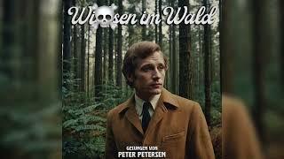 Peter Petersen - Wienern im Wald