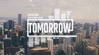 Upbeat Motivational Business Podcast by Infraction [No Copyright Music] / Tomorrow