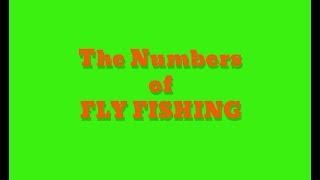 The Fly Fishing Numbers - by the Numbers - PUBLIC THROUGH JANUARY 2025