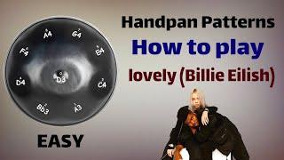 Lovely (Billie Eilish) handpan ;hangdrum tutorials | آموزش هنگدرام