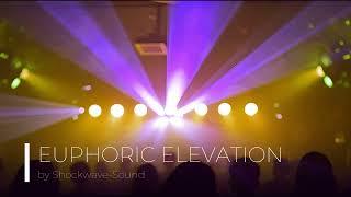 Shockwave Sound - Euphoric Elevation