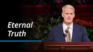 Eternal Truth | John C. Pingree Jr. | October 2023 General Conference