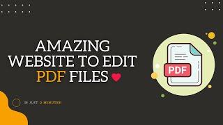 An Insanely Useful Website To Edit PDF Files | Tricky4you