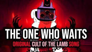 The One Who Waits (Cult Of The Lamb Original Song) - LYRIC VIDEO