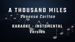 A Thousand Miles - KARAOKE - INSTRUMENTAL