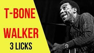 How to Play Like T-Bone Walker on Guitar - 3 Licks