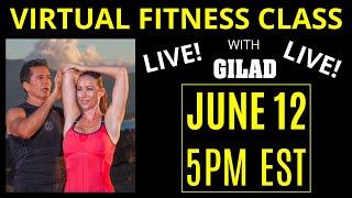 Virtual Fitness Class with Gilad, host of the Bodies in Motion TV Show