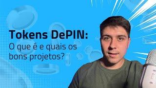 Tokens DePIN: O que é e quais os bons projetos?