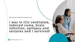 I was in ICU Ventilated, Induced Coma, Brain Infection, Epilepsy and Seizures and I Survived!