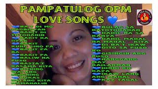 OPM PAMPATULOG LOVE SONGS|TAGALOG SONGS IS THE BEST #viral