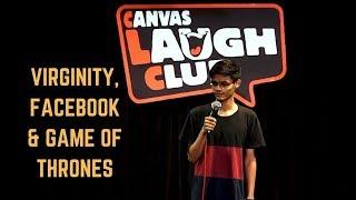 Virginity, Facebook & Game Of Thrones | Stand-Up Comedy by Mohd Suhel