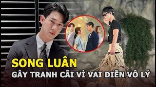 Song Luân gây tranh cãi khi ‘hôn đắm đuối bạn thân người yêu’, chính chủ lên tiếng nói rõ