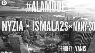 NYZIA ISMALA2S MANY-SO #ALAMODE