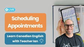 Scheduling Appointments | Learn Canadian English Lesson (CLB 3 to CLB 6)