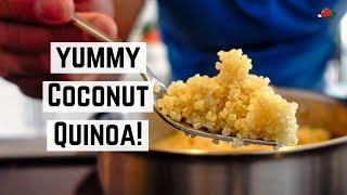 How to Cook Quinoa With Coconut Milk | A New Family Favorite!