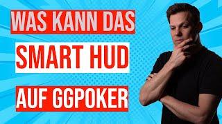 Warum ist ein HUD für Pokerspieler so wichtig & was kann das Smart HUD auf GGPoker?